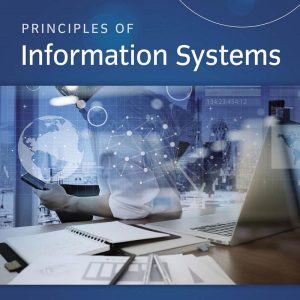 Principles of Information Systems 13th Edition