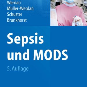 Sepsis und MODS (German Edition) 5th Edition by Karl Werdan