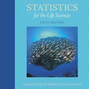 Statistics for the Life Sciences 5th Edition