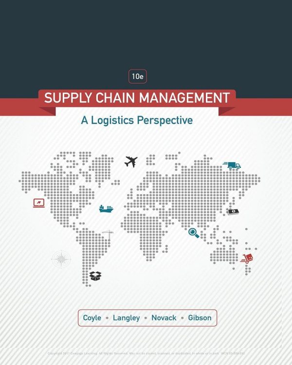 Supply Chain Management A Logistics Perspective 10th Edition