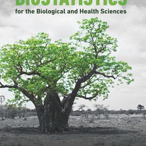 Biostatistics for the Biological and Health Sciences 2nd Edition