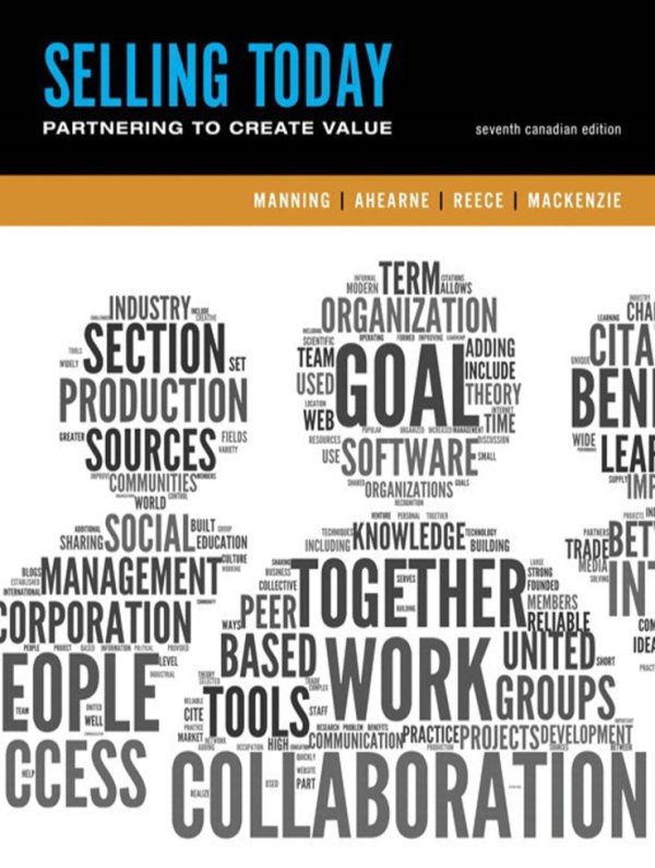 Selling Today Creating Customer Value 7th Canadian Edition