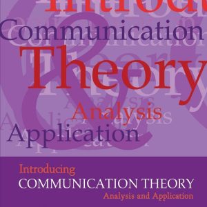 Introducing Communication Theory Analysis and Application 5th Edition by Richard West