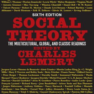 Social Theory The Multicultural Global and Classic Readings