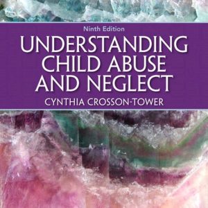 Understanding Child Abuse and Neglect 9th Edition