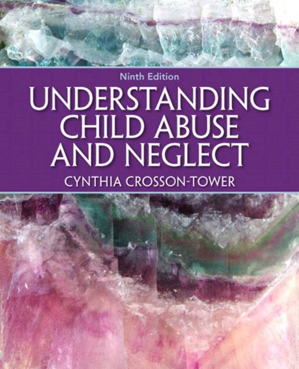 Understanding Child Abuse and Neglect 9th Edition