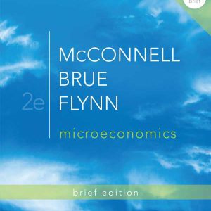 Microeconomics Brief Edition 2nd 2E Edition