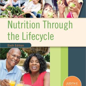 Nutrition Through the Life Cycle