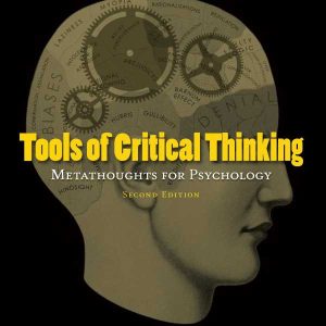 Tools of Critical Thinking Metathoughts for Psychology 2nd Edition