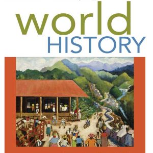 World History Volume II Since 1500 2 8th Edition