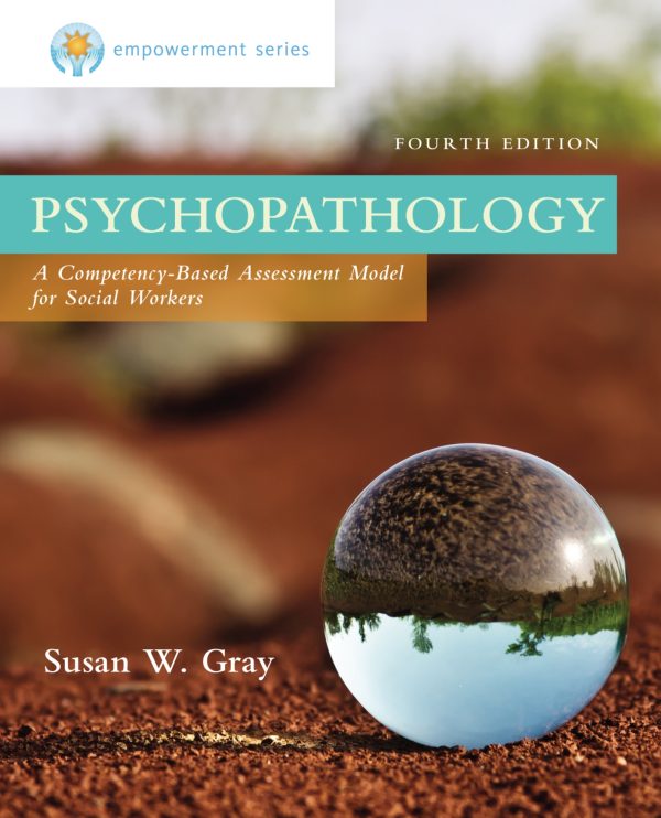 Empowerment Series Psychopathology A Competency-Based Assessment Model for Social Workers 4th Edition